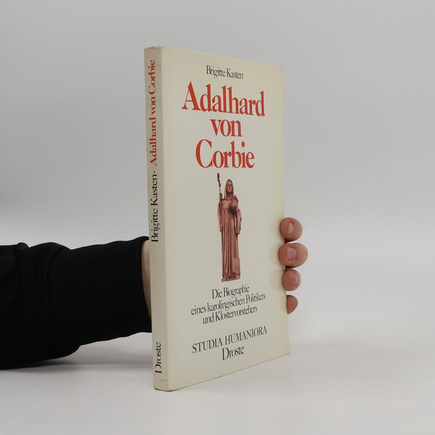 Brigitte Kasten Adalhard von Corbie