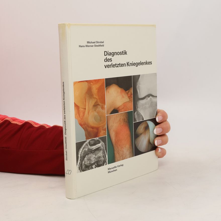 Michael Strobel Diagnostik des verletzten Kniegelenkes
