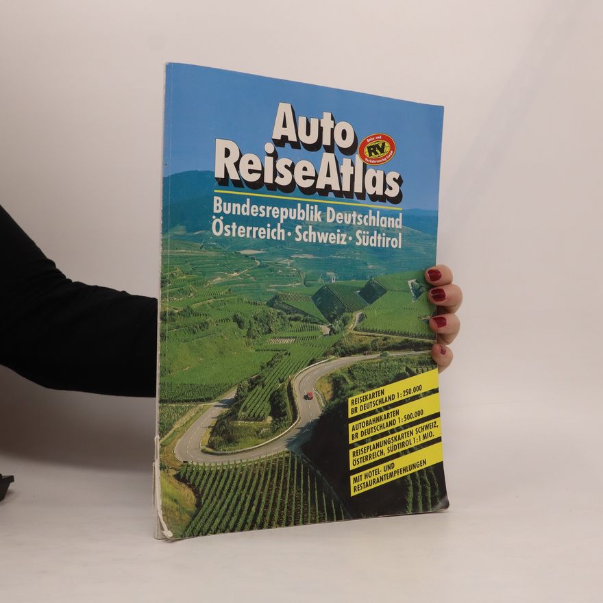 Kolektiv autorů Auto Reiseatlas Bundesrepublik Deutschland. Österreich. Schweiz. Südtirol