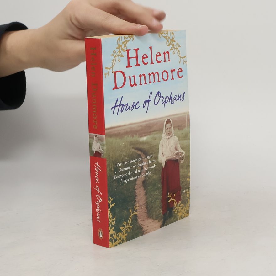 Helen Dunmore House of Orphans