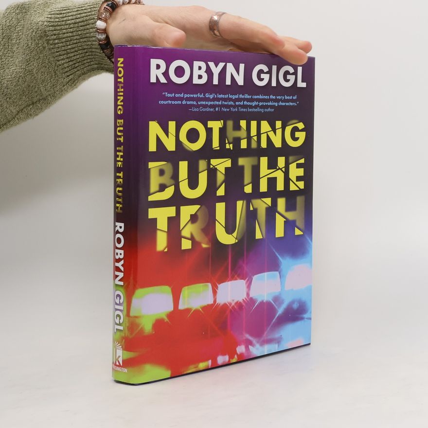 Robyn Gigl Nothing But the Truth