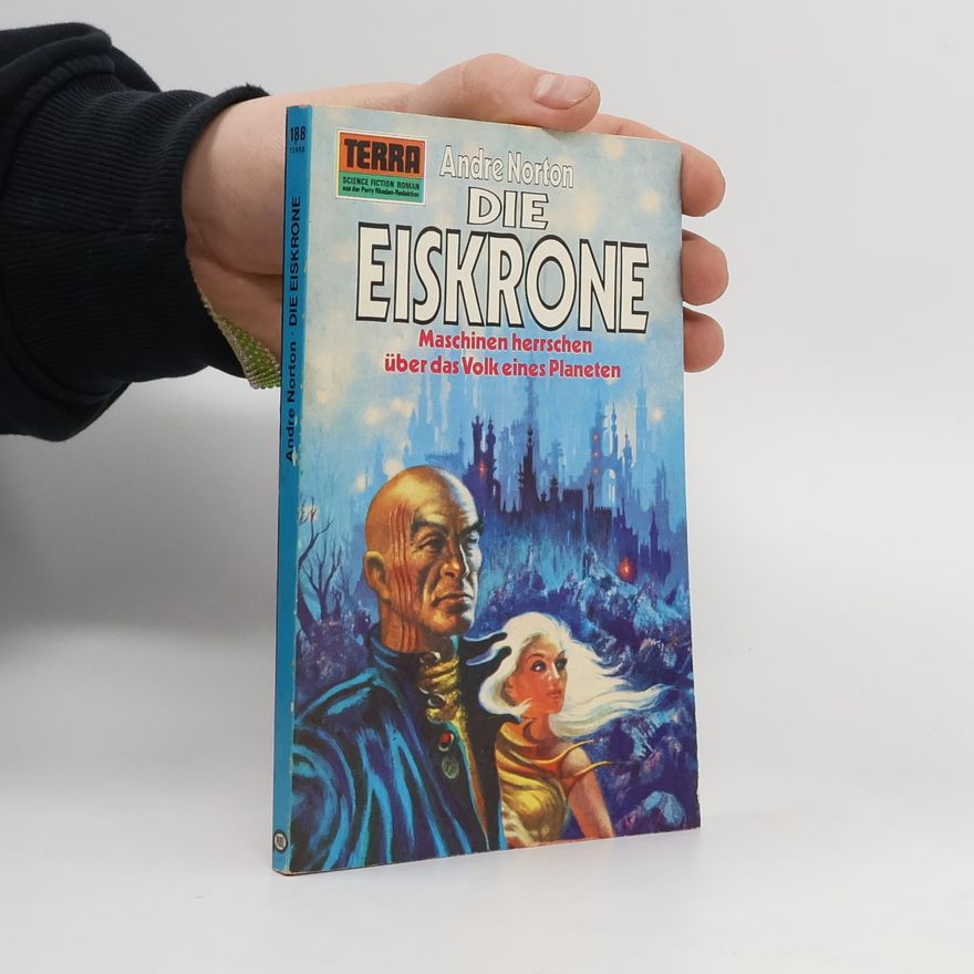 Andre Norton Die Eiskrone