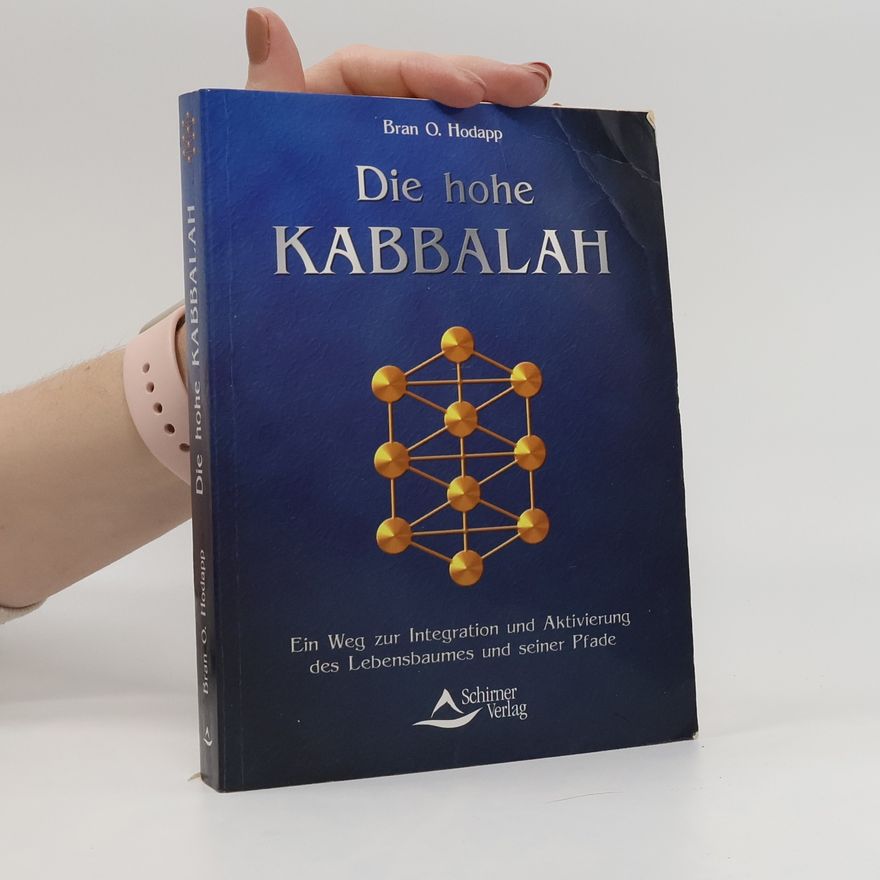 Bran O. Hodapp Die hohe Kabbalah