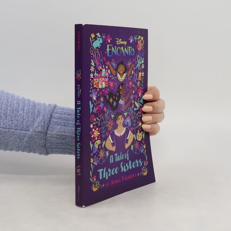 Anika Fajardo Encanto: A Tale of Three Sisters