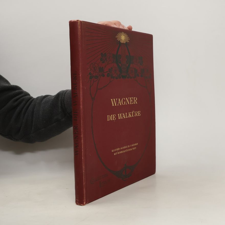 Richard Wagner Die Walküre