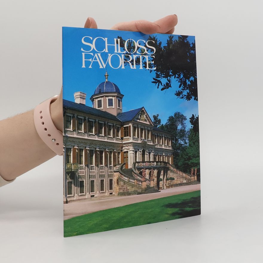 Kolektív autorov Schloss Favorite bei Rastatt