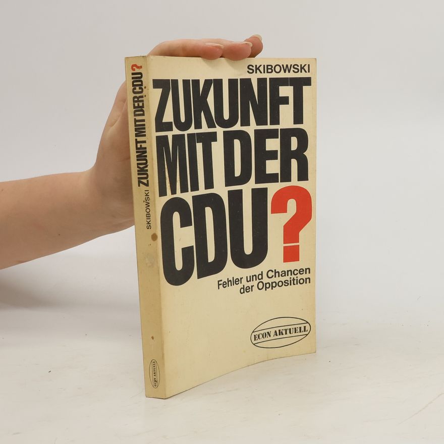 Klaus Otto Skibowski Zukunft mit der CDU?