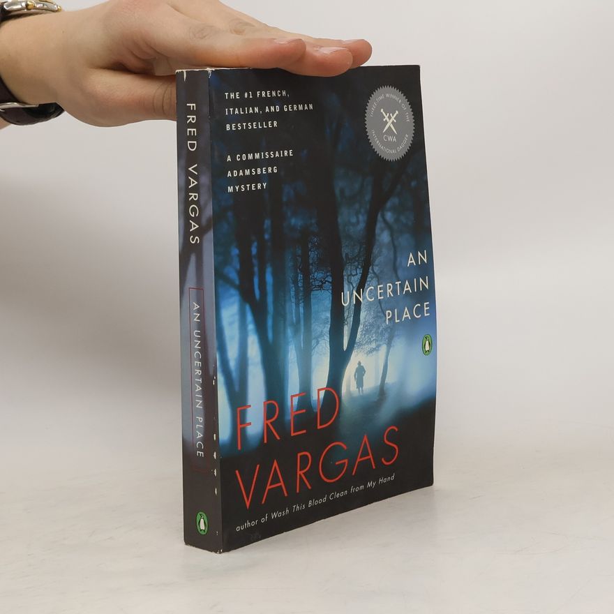 Fred Vargas An Uncertain Place