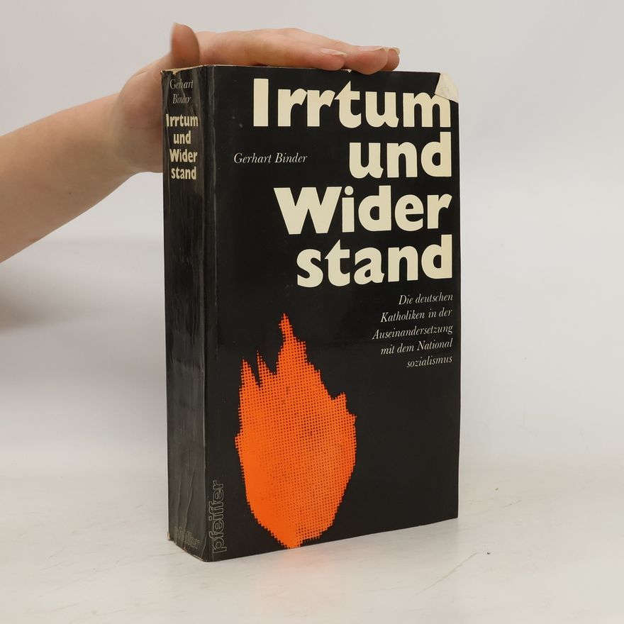 Gerhart Binder Irrtum und Widerstand