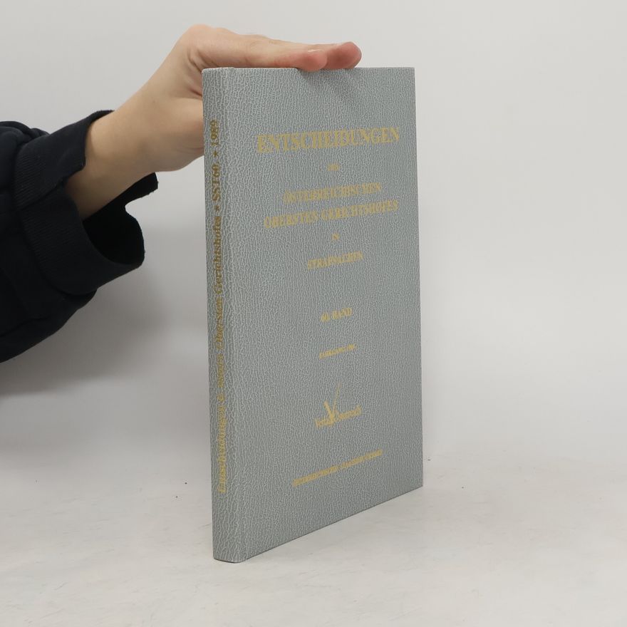 Kolektív autorov Entscheidungen des österreichischen Obersten Gerichtshofes in Strafsachen. Band 60, Jahrgang 1989