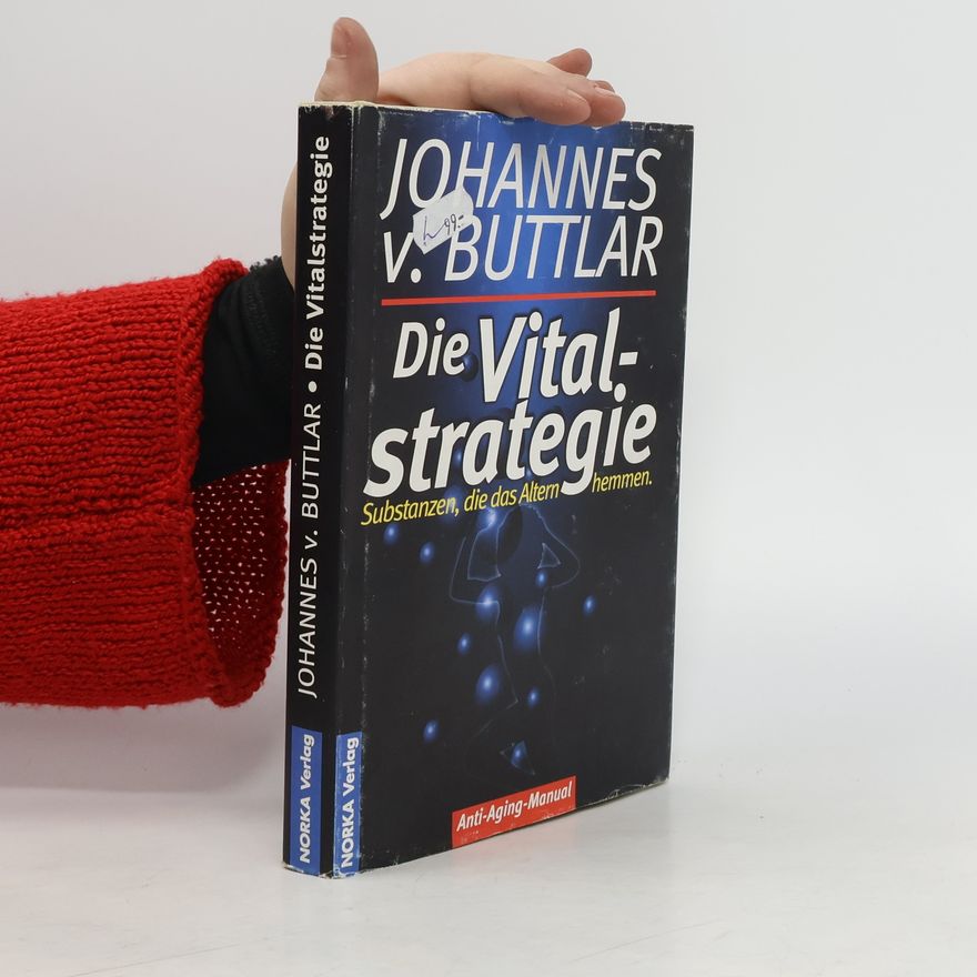 Johannes von Buttlar Die Vitalstrategie