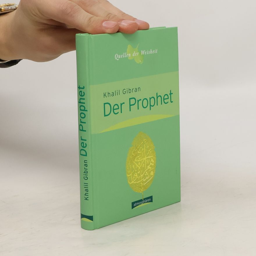 H̱alīl Ǧibrān Der Prophet