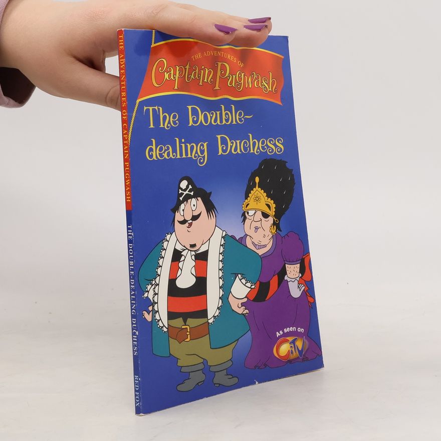 Autorenkollektiv The Adventures Of Captain Pugwash. The Double Dealing Duchess