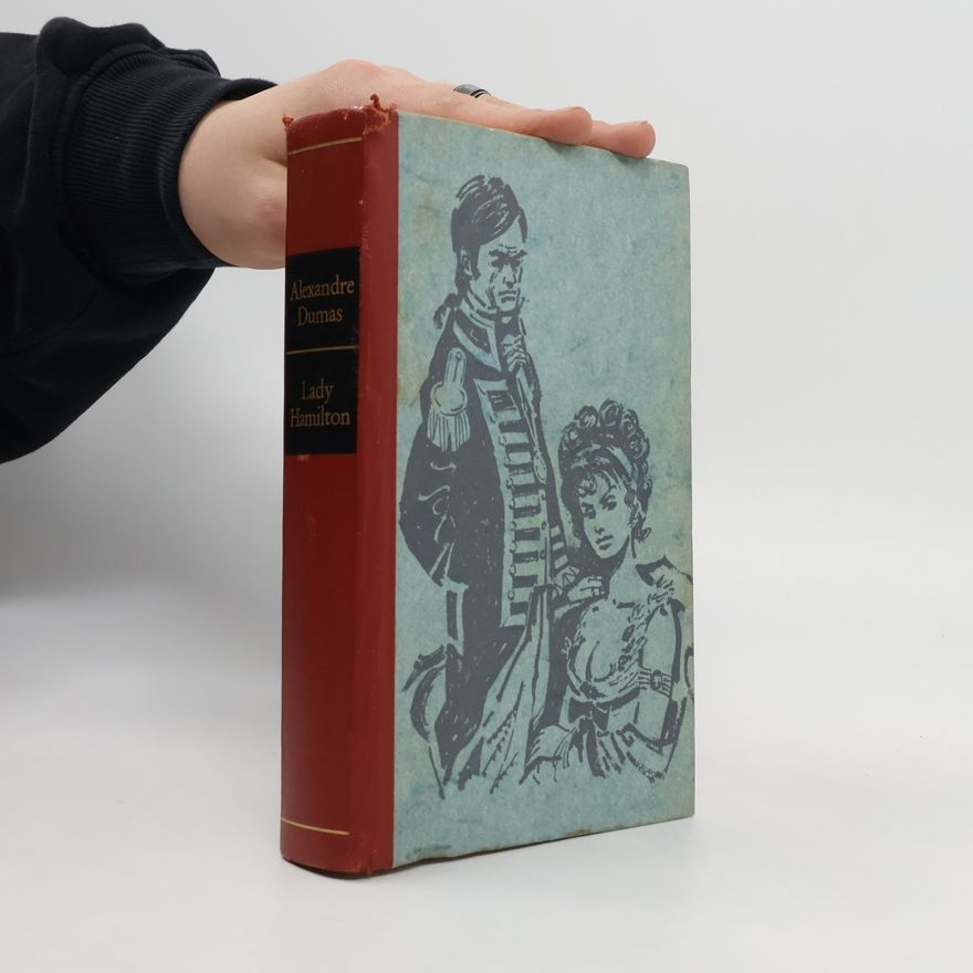 Alexandre Dumas der Ältere Lady Hamilton