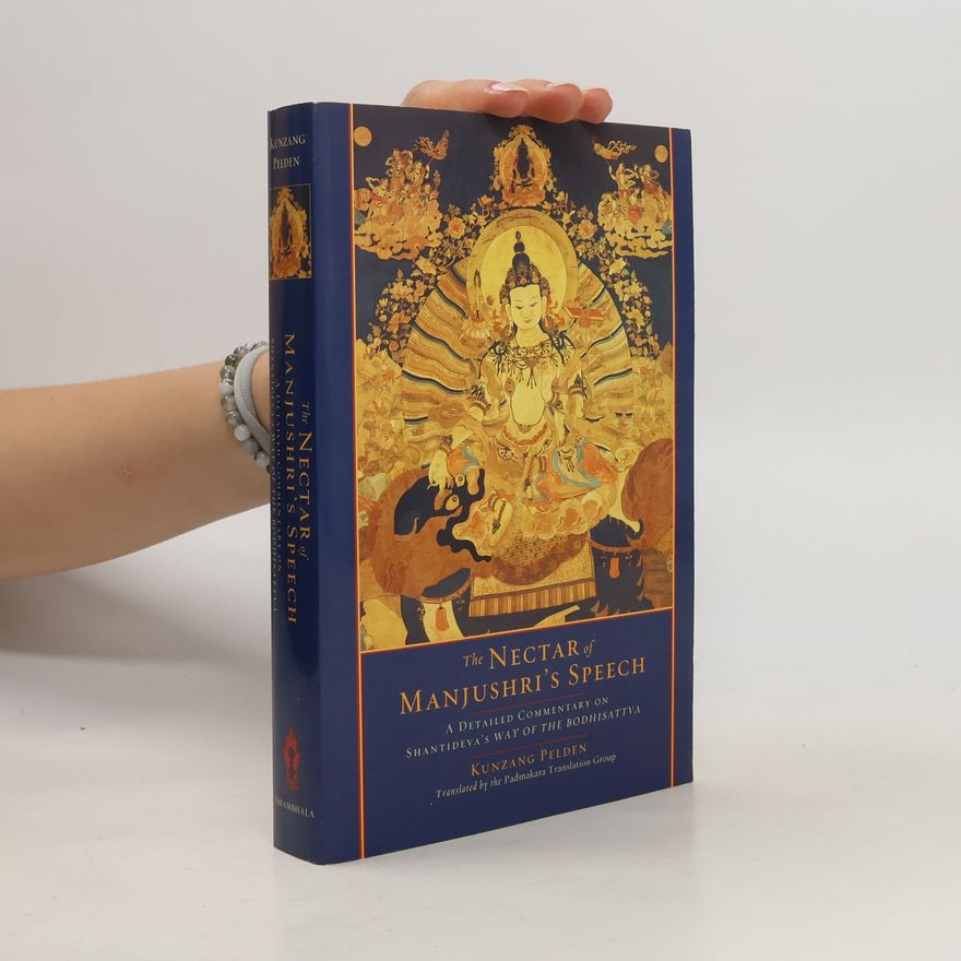 Kunzang Pelden The Nectar Of Manjushri's Speech