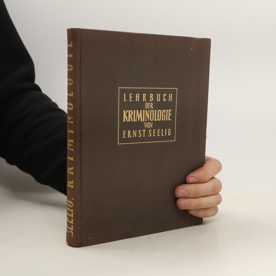 Ernst Seelig Lehrbuch der Kriminologie