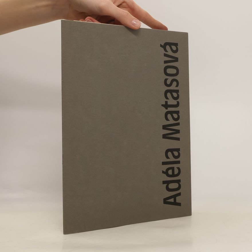 Adéla Matasová Adéla Matasová. Instalace