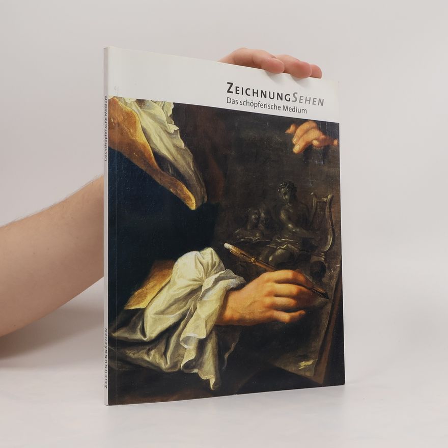 Kolektiv autorů Zeichnung Sehen. Das schöpferische Medium