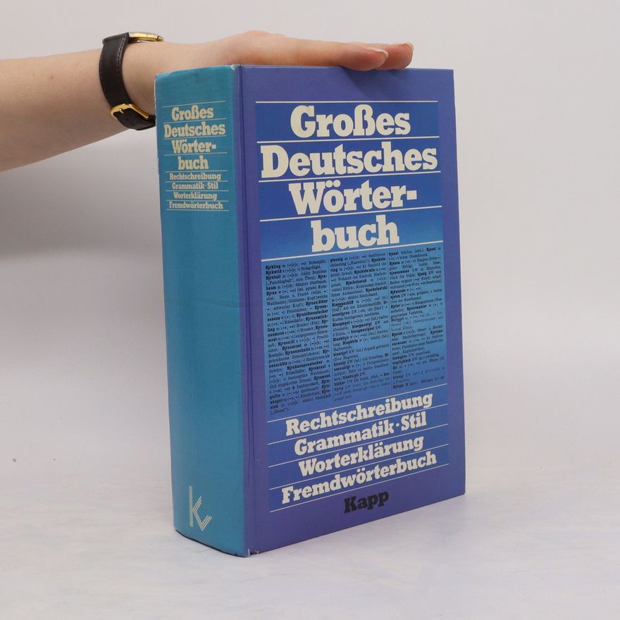 Autorenkollektiv Großes Deutsches Wörterbuch
