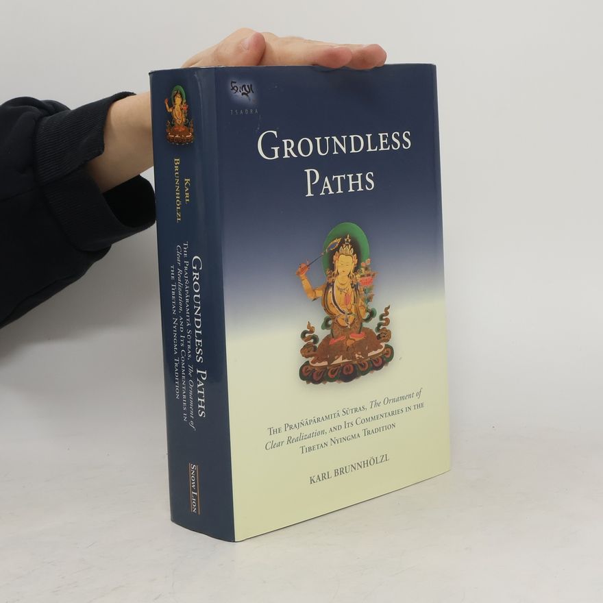 Karl Brunnhölzl Groundless Paths