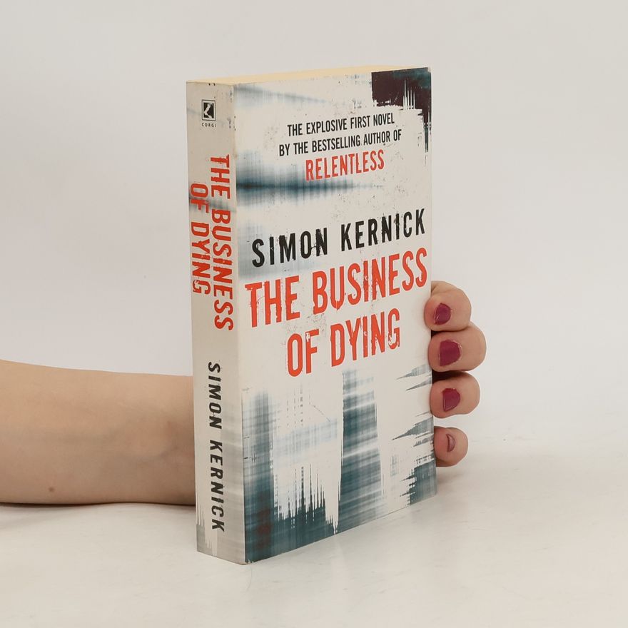 Simon Kernick The Business of Dying