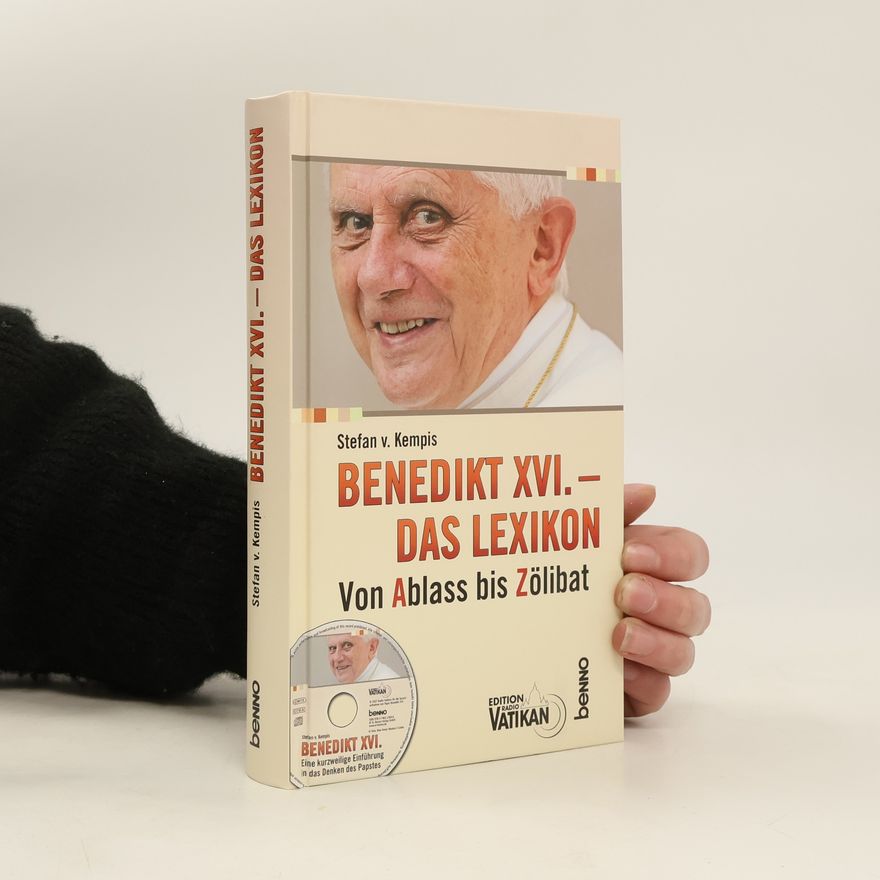Stefan v. Kempis Benedikt XVI. Das Lexikon