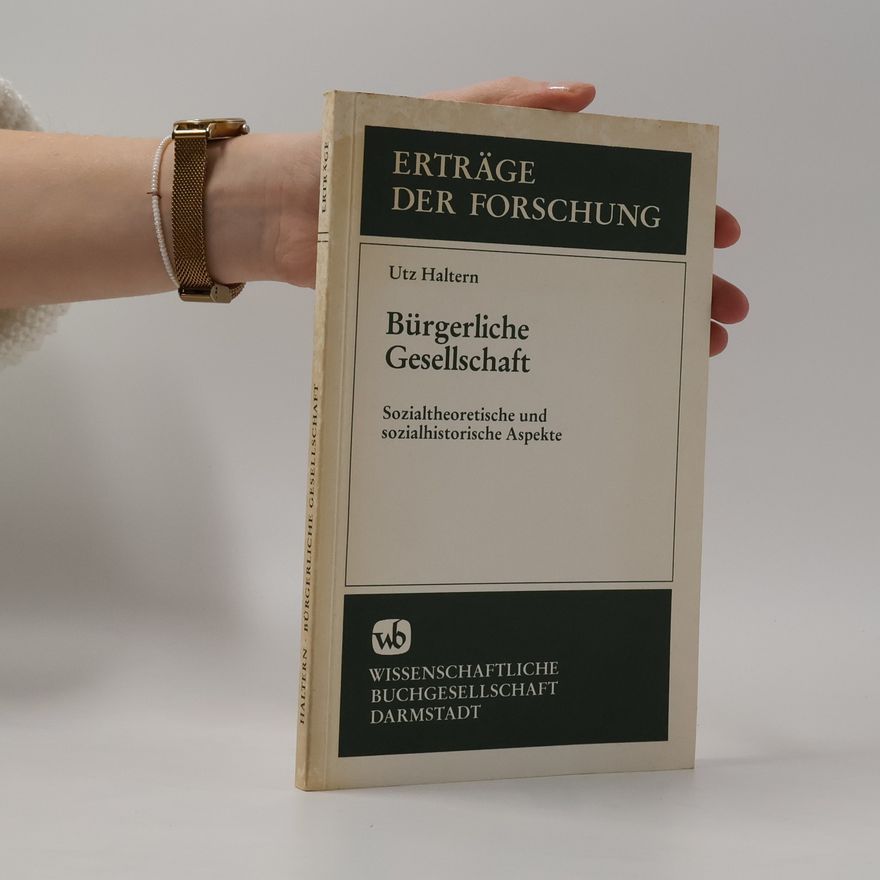 Utz Haltern Bürgerliche Gesellschaft