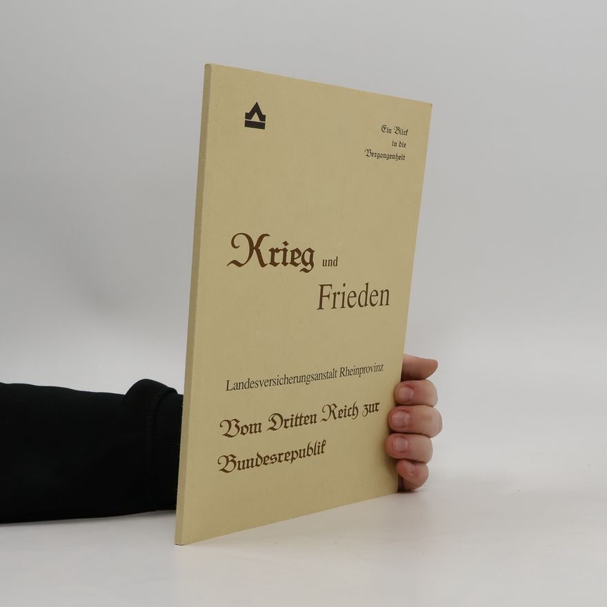 Manfred Rother Krieg und Frieden. Vom Dritten Reich zur Bundesrepublik