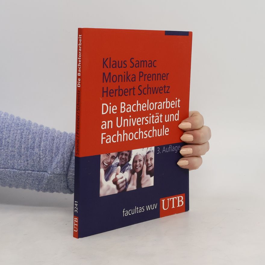 Klaus Samac Die Bachelorarbeit an Universität und Fachhochschule