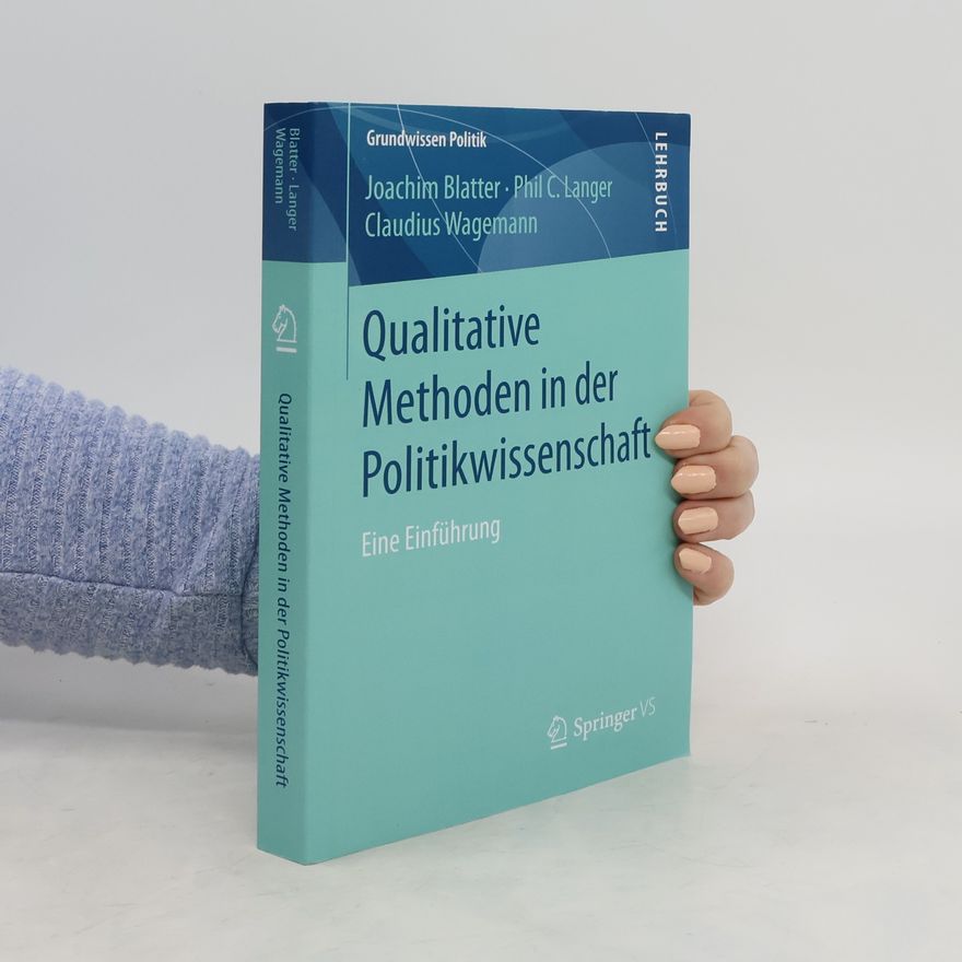 Joachim Blatter Qualitative Methoden in der Politikwissenschaft