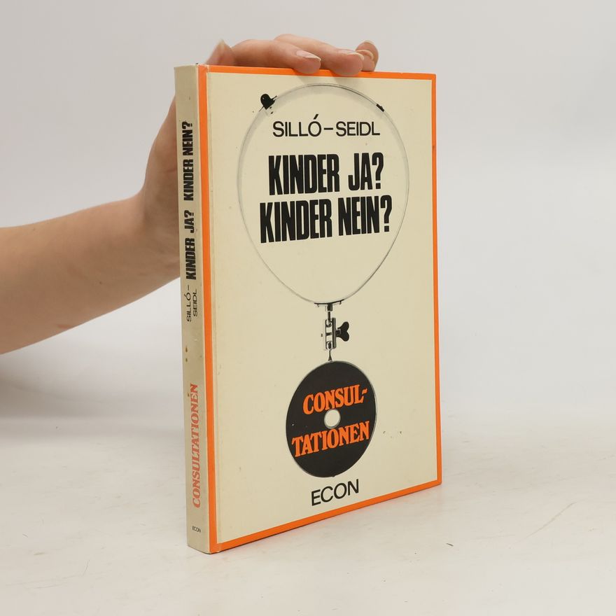 Georg Silló-Seidl Kinder ja? Kinder nein?