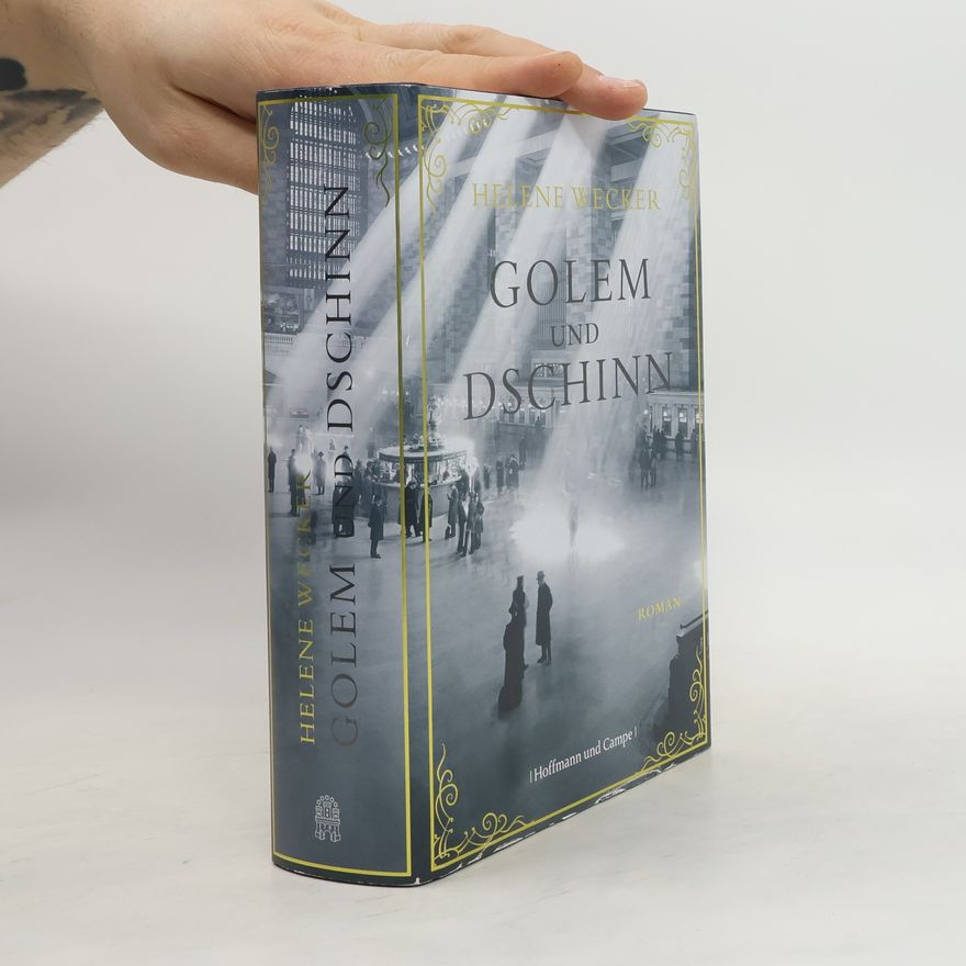 Helene Wecker Golem und Dschinn