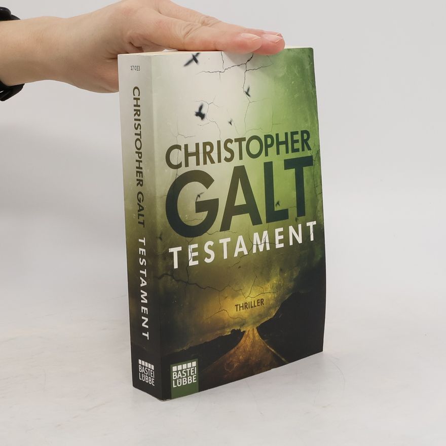 Christopher Galt Testament