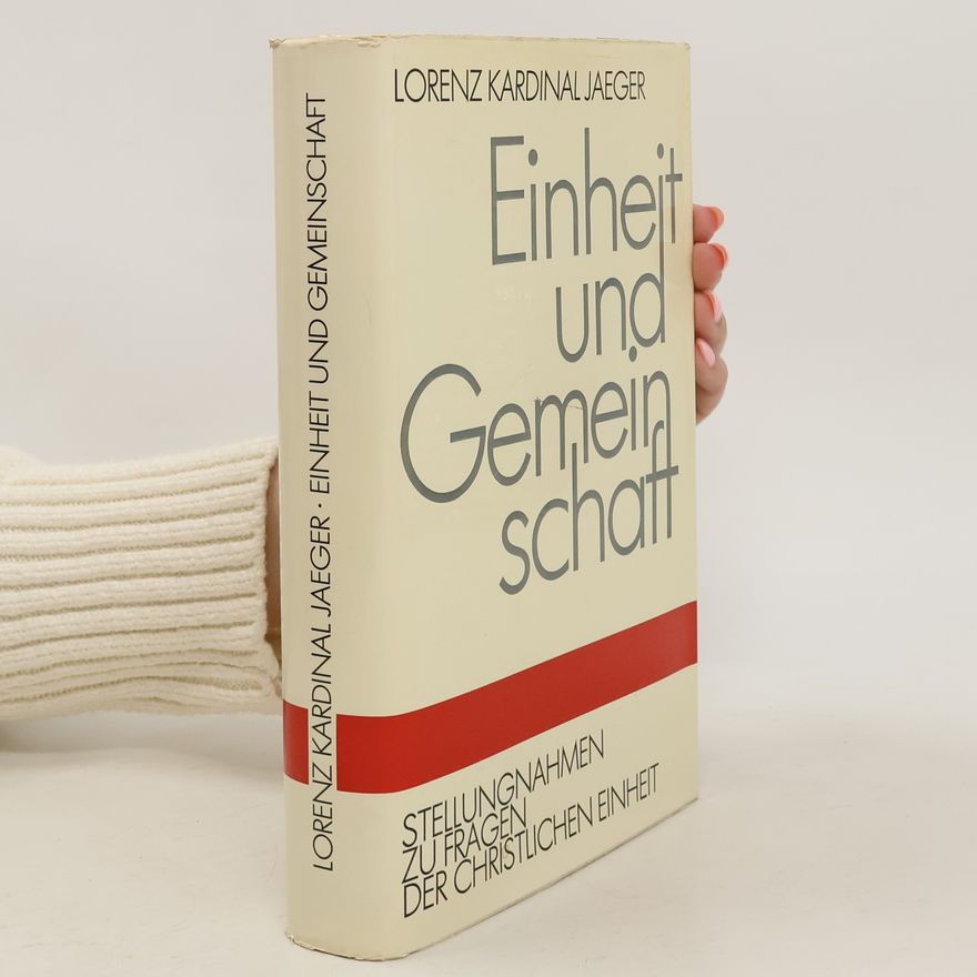 Lorenz Jaeger Einheit und Gemeinschaft
