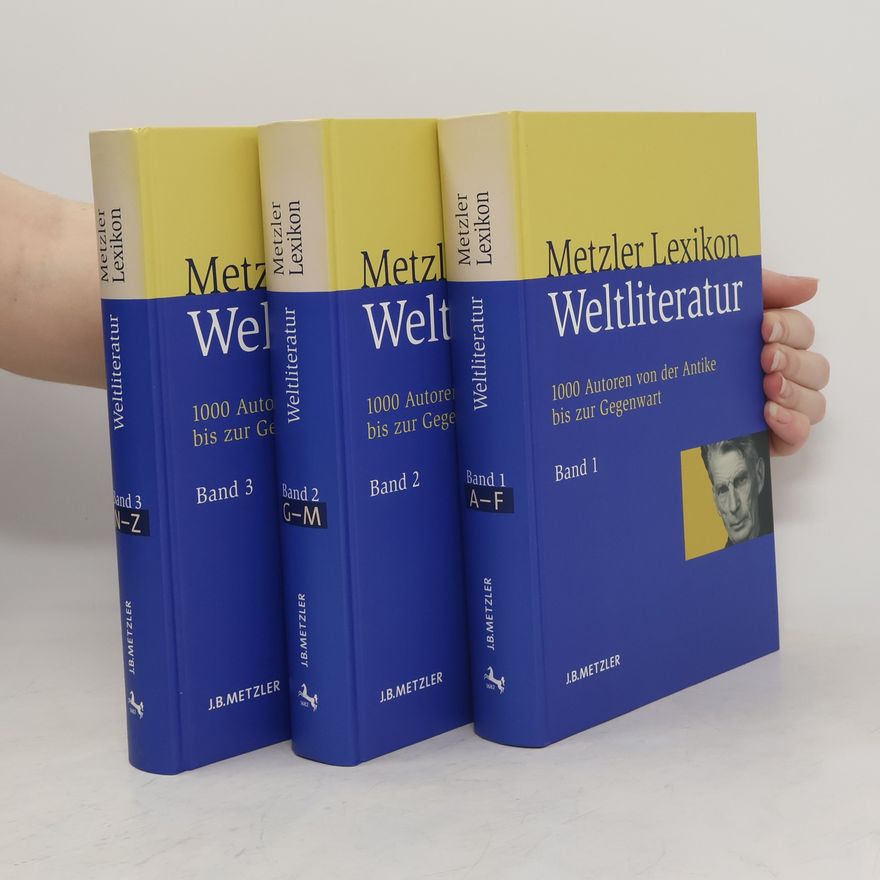 Alex Ruckaberle Metzler Lexikon Weltliteratur 1-3, A-Z