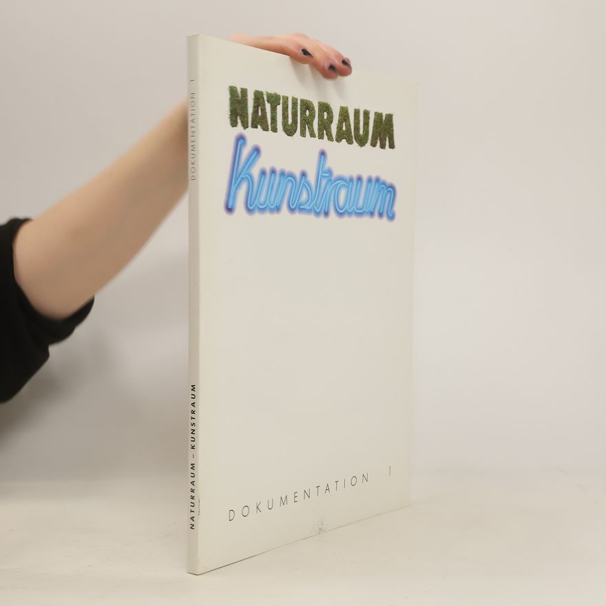 Autorenkollektiv Naturraum - Kunstraum 1