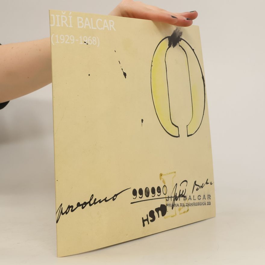 Jiří Balcar Obrazy, kresby, grafika, užitá tvorba