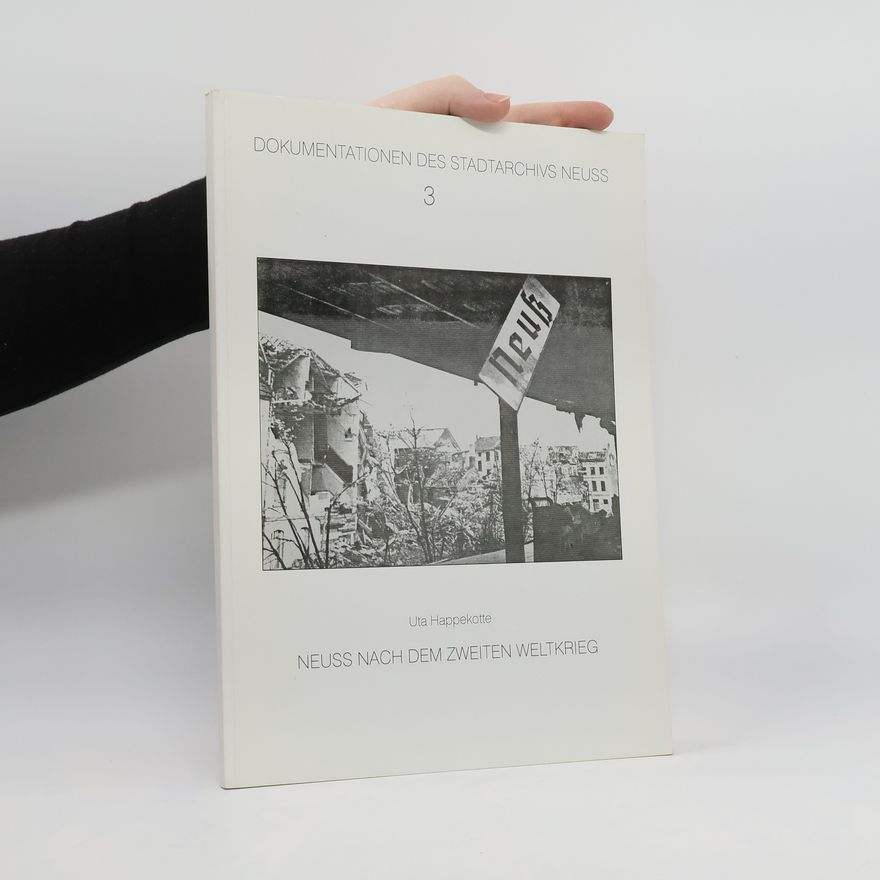 Uta Happekotte Neuss nach dem Zweiten Weltkrieg