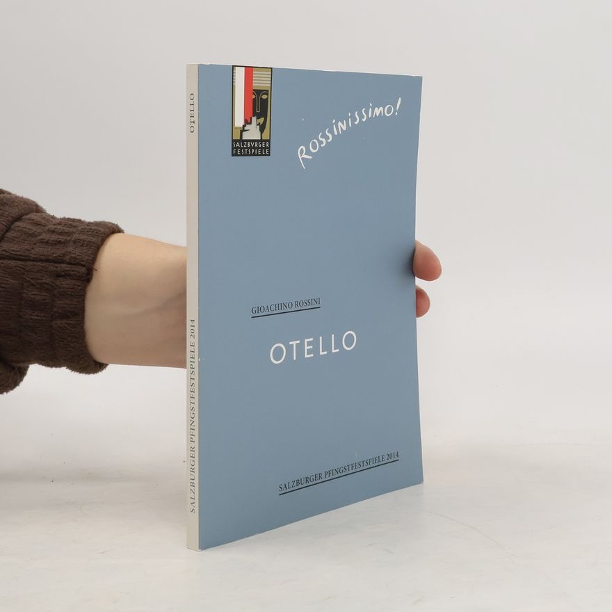 Gioachino Rossini Gioachino Rossini. Otello