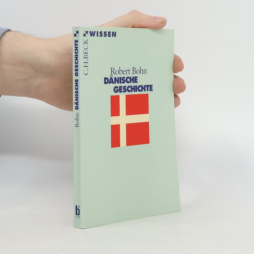 Robert Bohn Dänische Geschichte