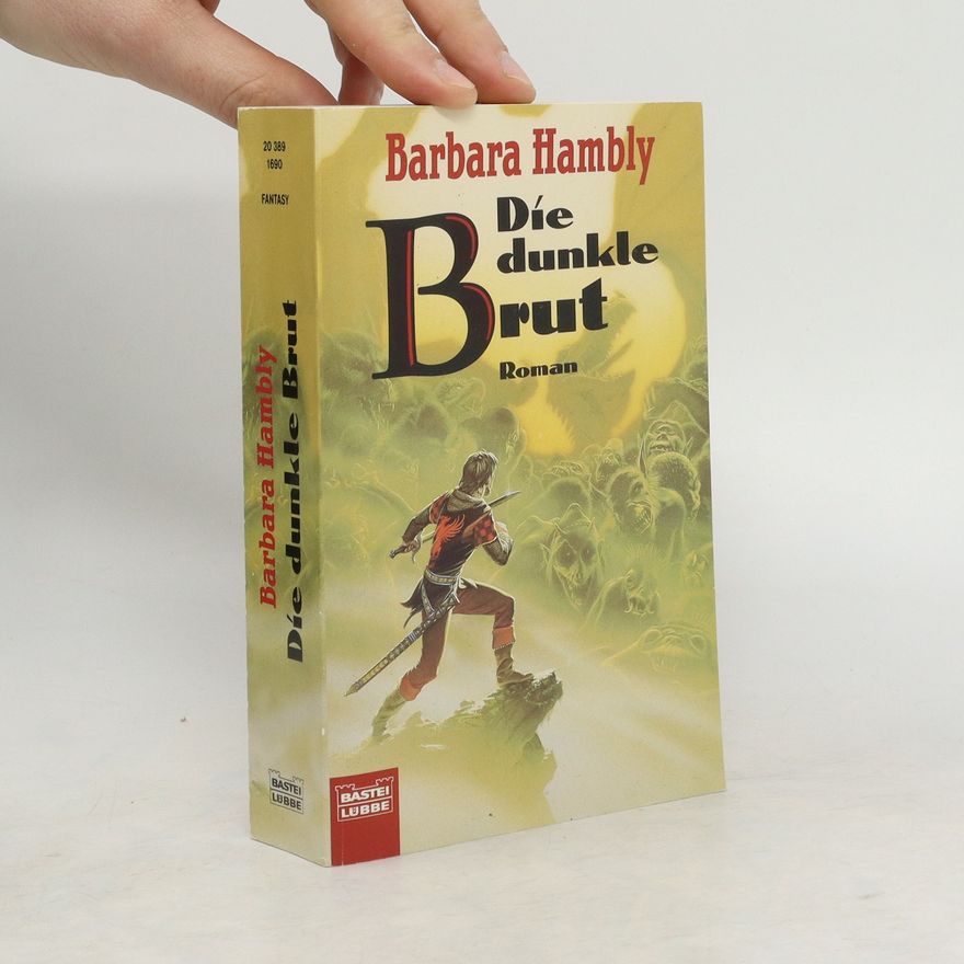 Barbara Hambly Die Drachensaga - Die dunkle Brut