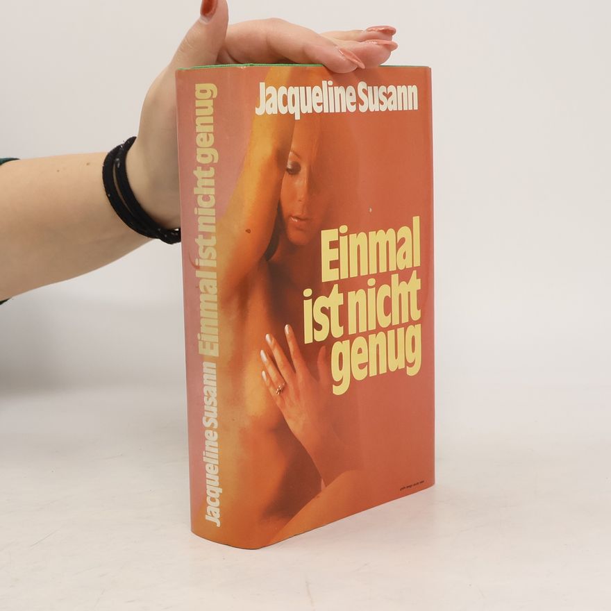 Jacqueline Susann Einmal ist nicht genug