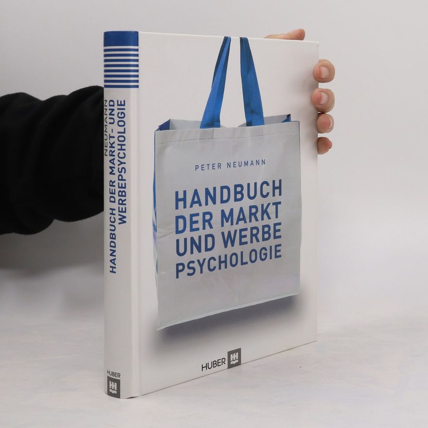 Klaus-Peter Neumann Handbuch der Markt- und Werbepsychologie