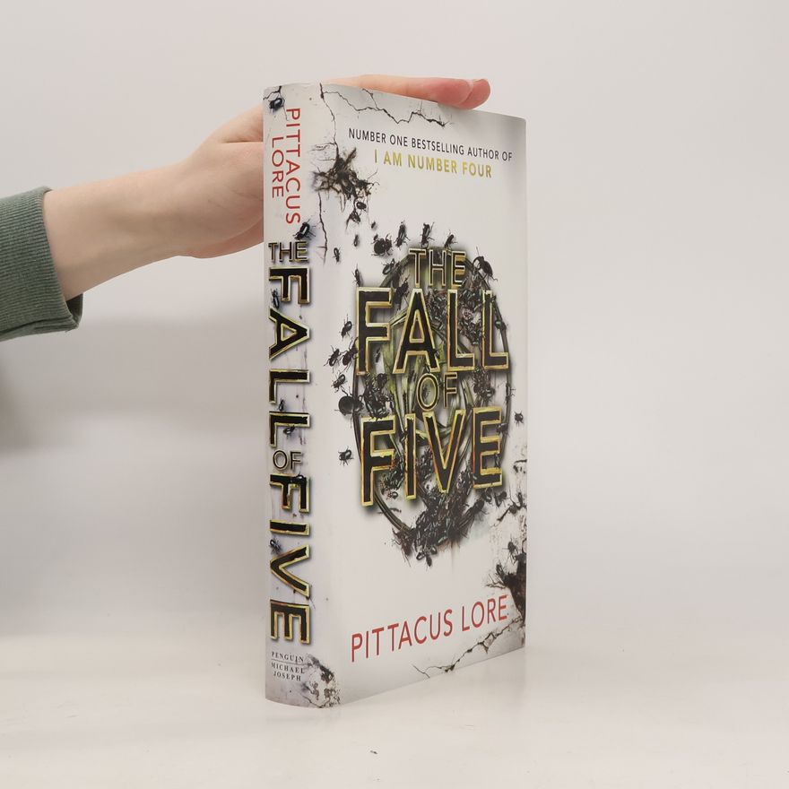 Pittacus Lore The Fall of Five