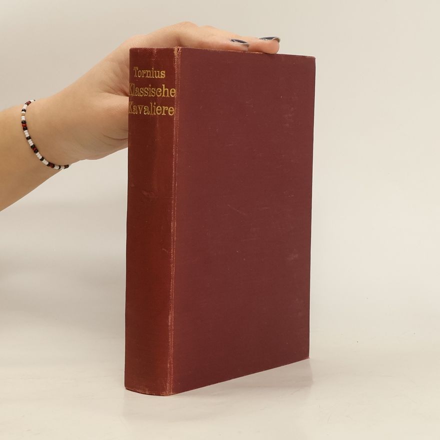 Valerian Tornius Klassische Kavaliere