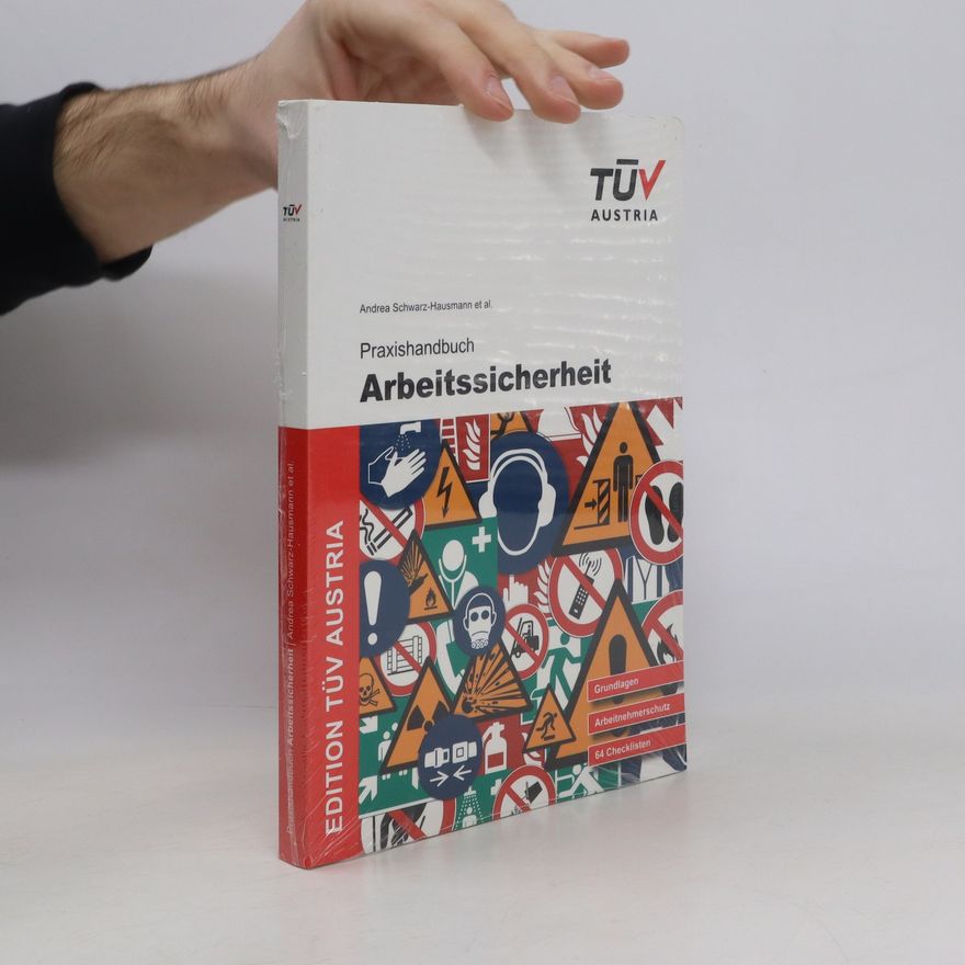 Andrea Schwarz Praxishandbuch Arbeitssicherheit