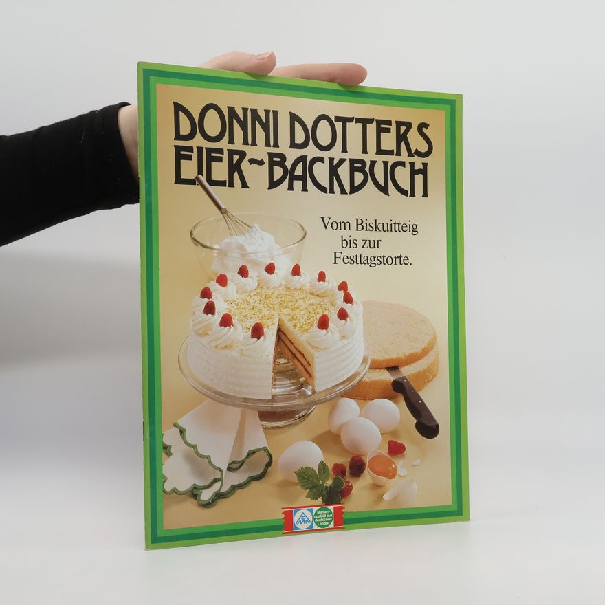 Donni Dotters Donni Dotters Eier-Backbuch