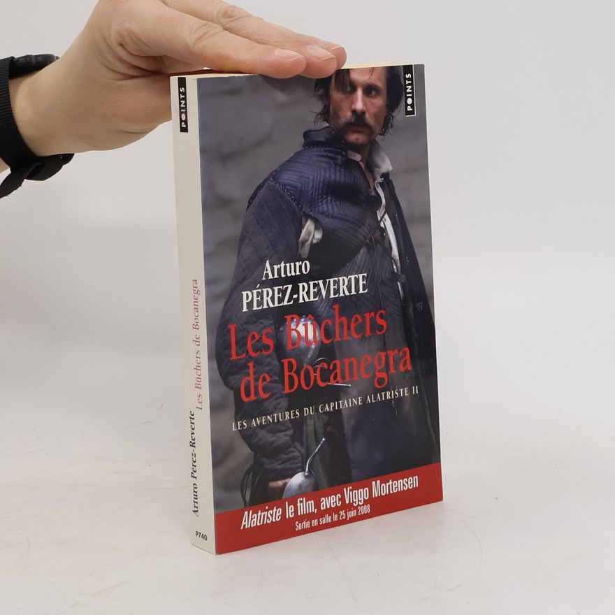 Arturo Pérez-Reverte Les Bûchers de Bocanegra