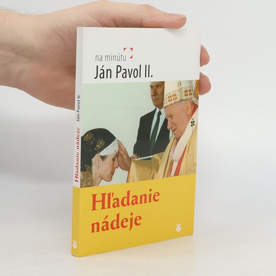 Karol Józef Wojtyła Hľadanie nádeje