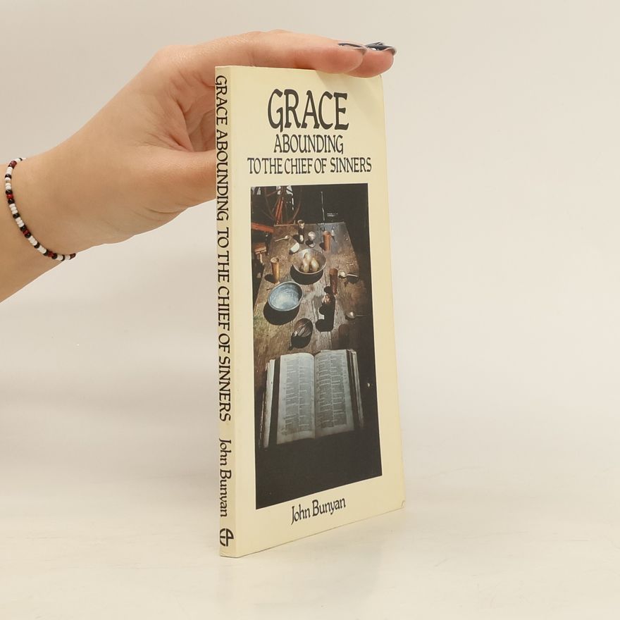 John Bunyan Grace Abounding